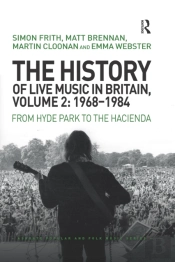 The History Of Live Music In Britain, Volume Ii, 1968-1984