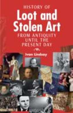Bertrand.pt - The History Of Loot And Stolen Art