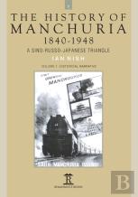 The History Of Manchuria, 1840-1948