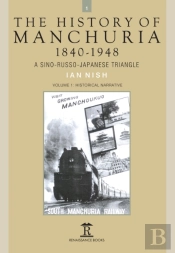 The History Of Manchuria, 1840-1948