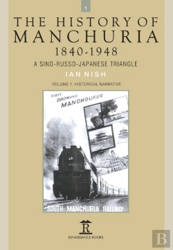 Bertrand.pt - The History Of Manchuria, 1840-1948