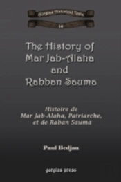 The History Of Mar Jab-Alaha And Rabban Sauma