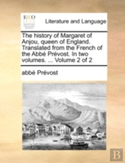 Bertrand.pt - The History Of Margaret Of Anjou, Queen