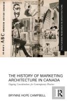 The History Of Marketing Architecture In Canada