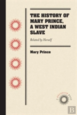 Bertrand.pt - The History Of Mary Prince, A West Indian Slave