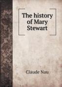 The History Of Mary Stewart