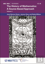 The History Of Mathematics: A Source-Based Approach