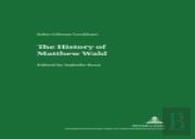 The History Of Matthew Wald