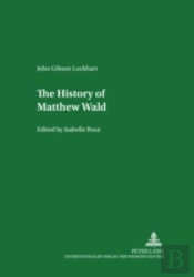 The History Of Matthew Wald