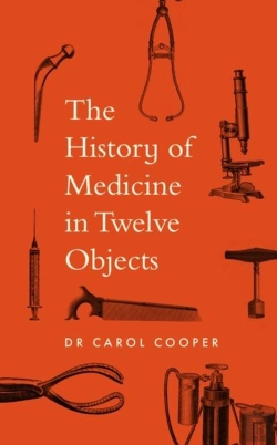 Bertrand.pt - The History Of Medicine In Twelve Objects