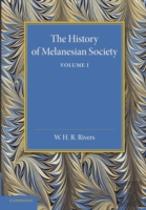 The History Of Melanesian Society: Volume 1