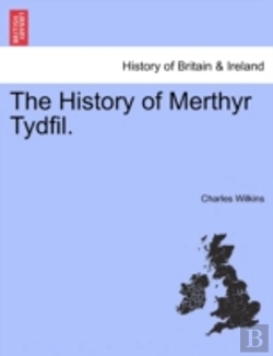 Bertrand.pt - The History Of Merthyr Tydfil.