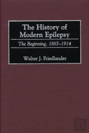The History Of Modern Epilepsy