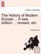 The History Of Modern Europe ... A New E