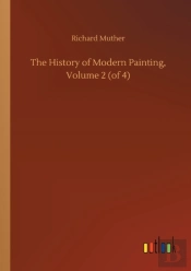 The History Of Modern Painting, Volume 2
