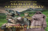 The History Of Molise And Abruzzo Italy - A Journey From The Ancient Samnites To My Mother!