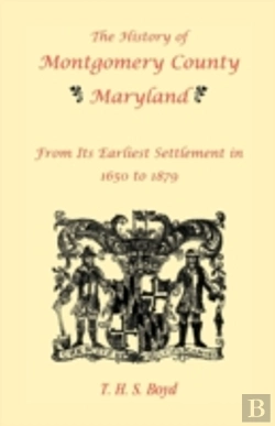Bertrand.pt - The History Of Montgomery County, Maryla