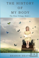The History Of My Body
