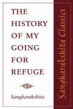 The History Of My Going For Refuge