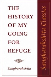 The History Of My Going For Refuge