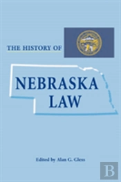 The History Of Nebraska Law