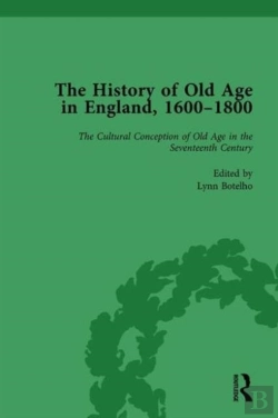 Bertrand.pt - The History Of Old Age In England, 1600-1800, Part I Vol 1