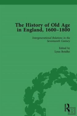 Bertrand.pt - The History Of Old Age In England, 1600-1800, Part I Vol 3