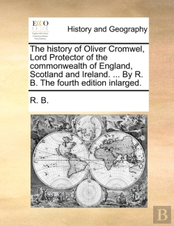 Bertrand.pt - The History Of Oliver Cromwel, Lord Prot
