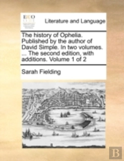 Bertrand.pt - The History Of Ophelia. Published By The
