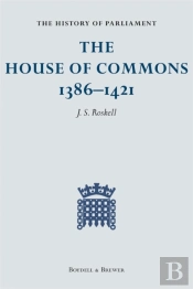 The History Of Parliament: The House Of Commons, 1386-1421 (4 Volume Set)