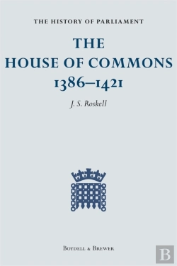 Bertrand.pt - The History Of Parliament: The House Of Commons, 1386-1421 (4 Volume Set)