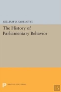 Bertrand.pt - The History Of Parliamentary Behavior
