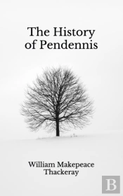 The History Of Pendennis