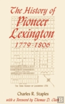 Bertrand.pt - The History Of Pioneer Lexington, 1779-1806