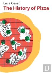 The History Of Pizza