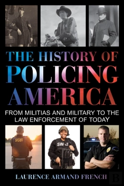 Bertrand.pt - The History Of Policing America