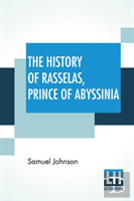 The History Of Rasselas, Prince Of Abyssinia