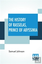 The History Of Rasselas, Prince Of Abyssinia