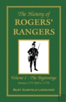 Bertrand.pt - The History Of Rogers' Rangers: Vol. I: