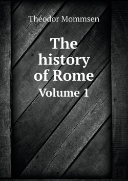 Bertrand.pt - The History Of Rome Volume 1