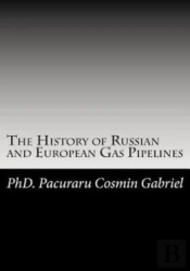 The History Of Russian And European Gas Pipelines