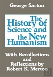 The History Of Science And The New Humanism
