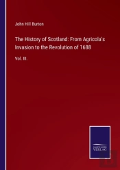 The History Of Scotland: From Agricola'S