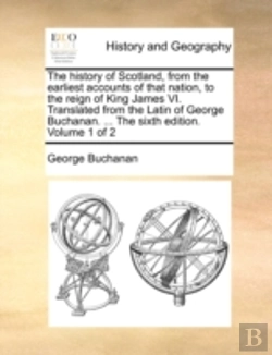 Bertrand.pt - The History Of Scotland, From The Earlie
