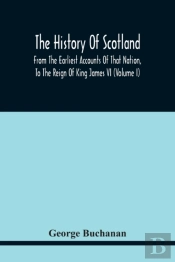 The History Of Scotland