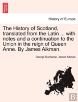 Bertrand.pt - The History Of Scotland, Translated From