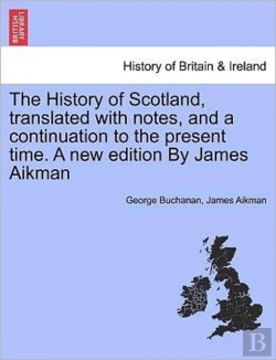 Bertrand.pt - The History Of Scotland, Translated With