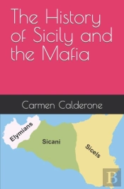 The History Of Sicily And The Mafia