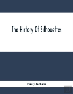 Bertrand.pt - The History Of Silhouettes