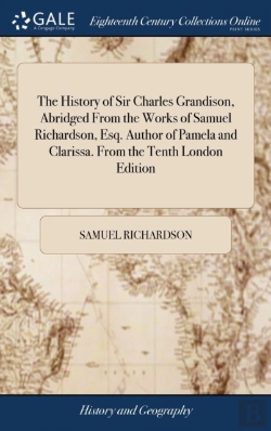 Bertrand.pt - The History Of Sir Charles Grandison, Ab